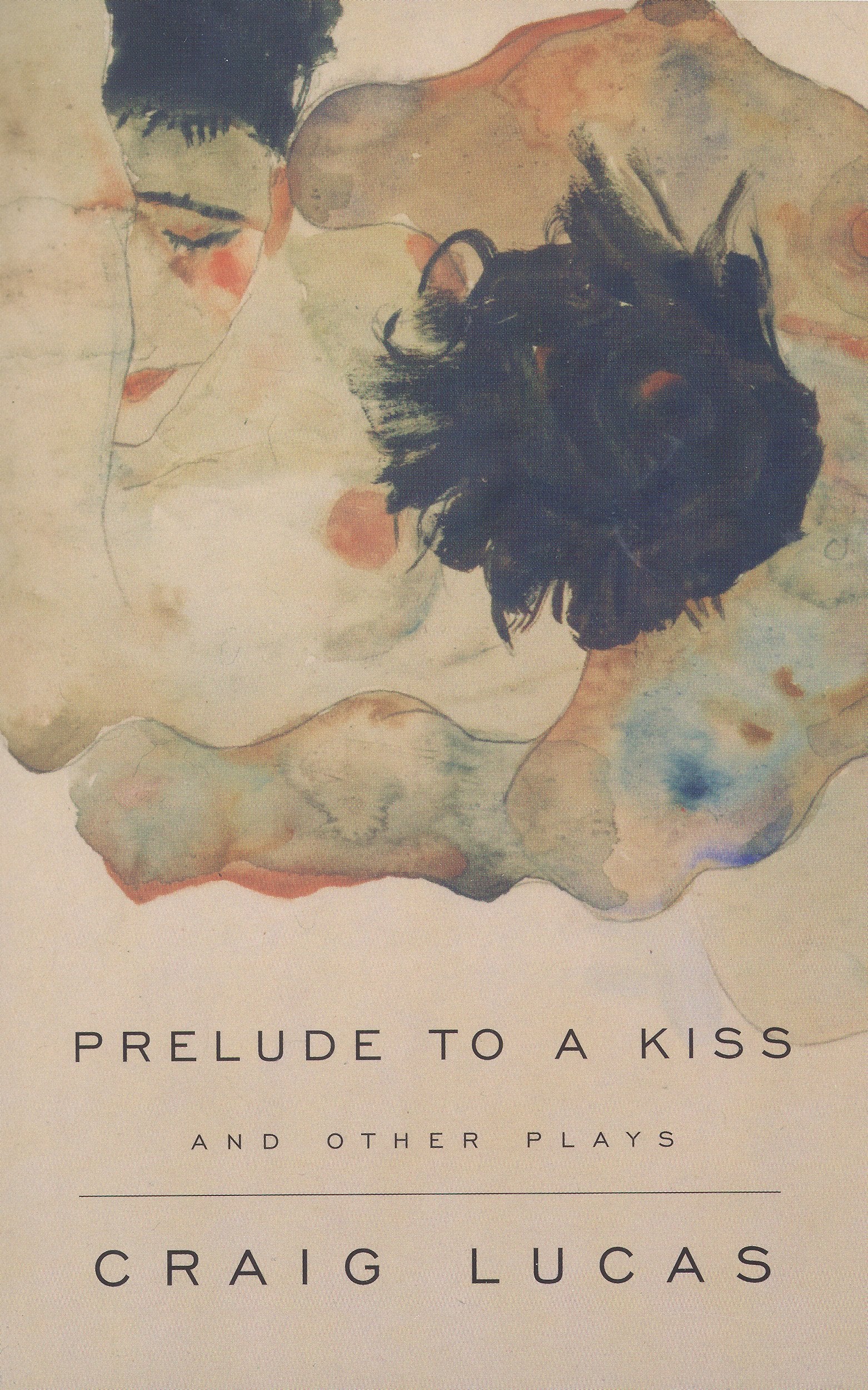 A Prelude to a Kiss and Other Plays (Playwrights Canada Press),Used
