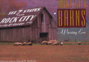 Rock City Barns: A Passing Era,Used