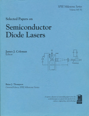 Selected Papers on Semiconductor Diode Lasers (S.p.i.e. Milestone Series),Used