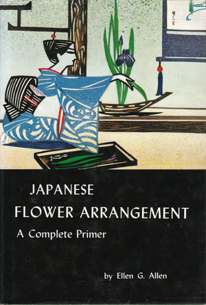 Japanese Flower Arrangement a Complete Primer,Used