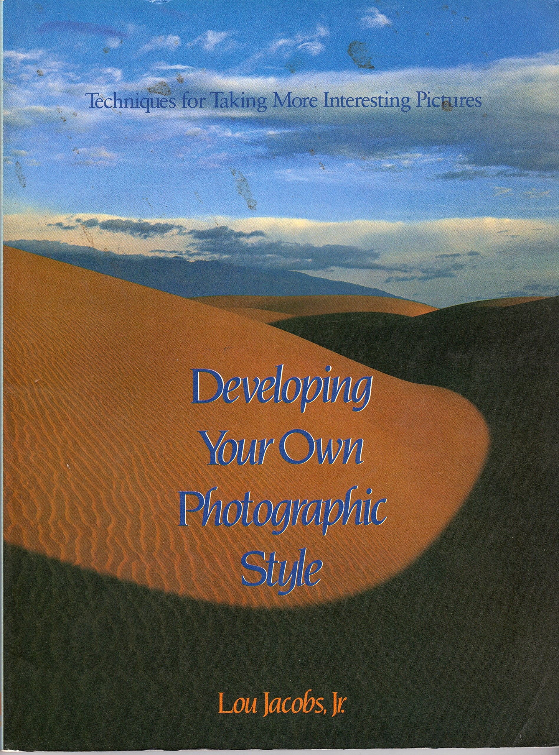 Developing Your Own Photographic Style,Used