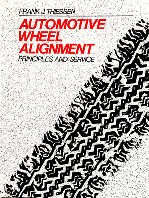 Automotive wheel alignment: Principles and service,Used