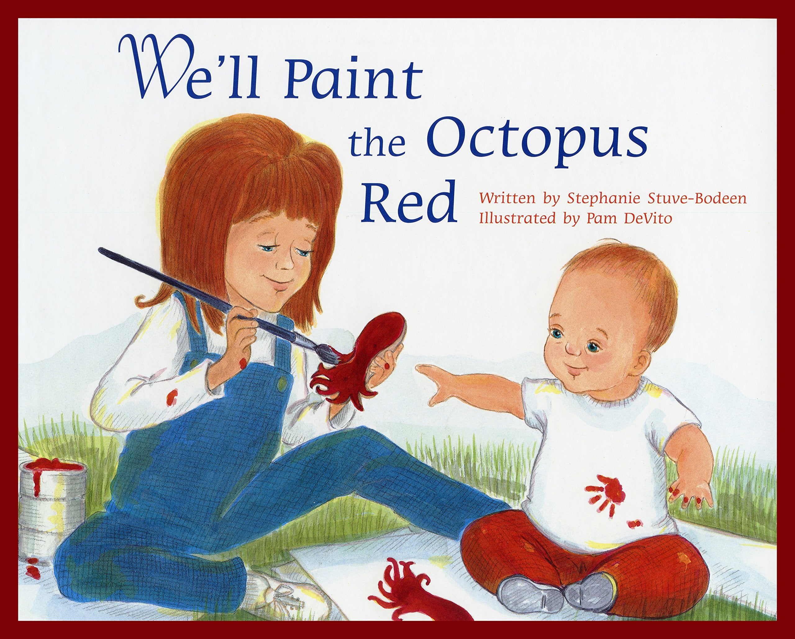 We'll Paint the Octopus Red,New