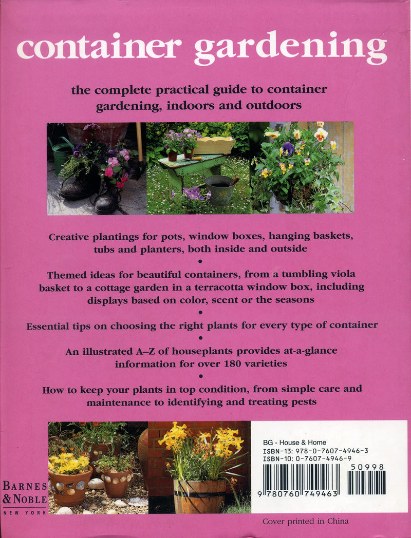 Container gardening: The complete practical guide to container gardening, indoors and outdoors,Used