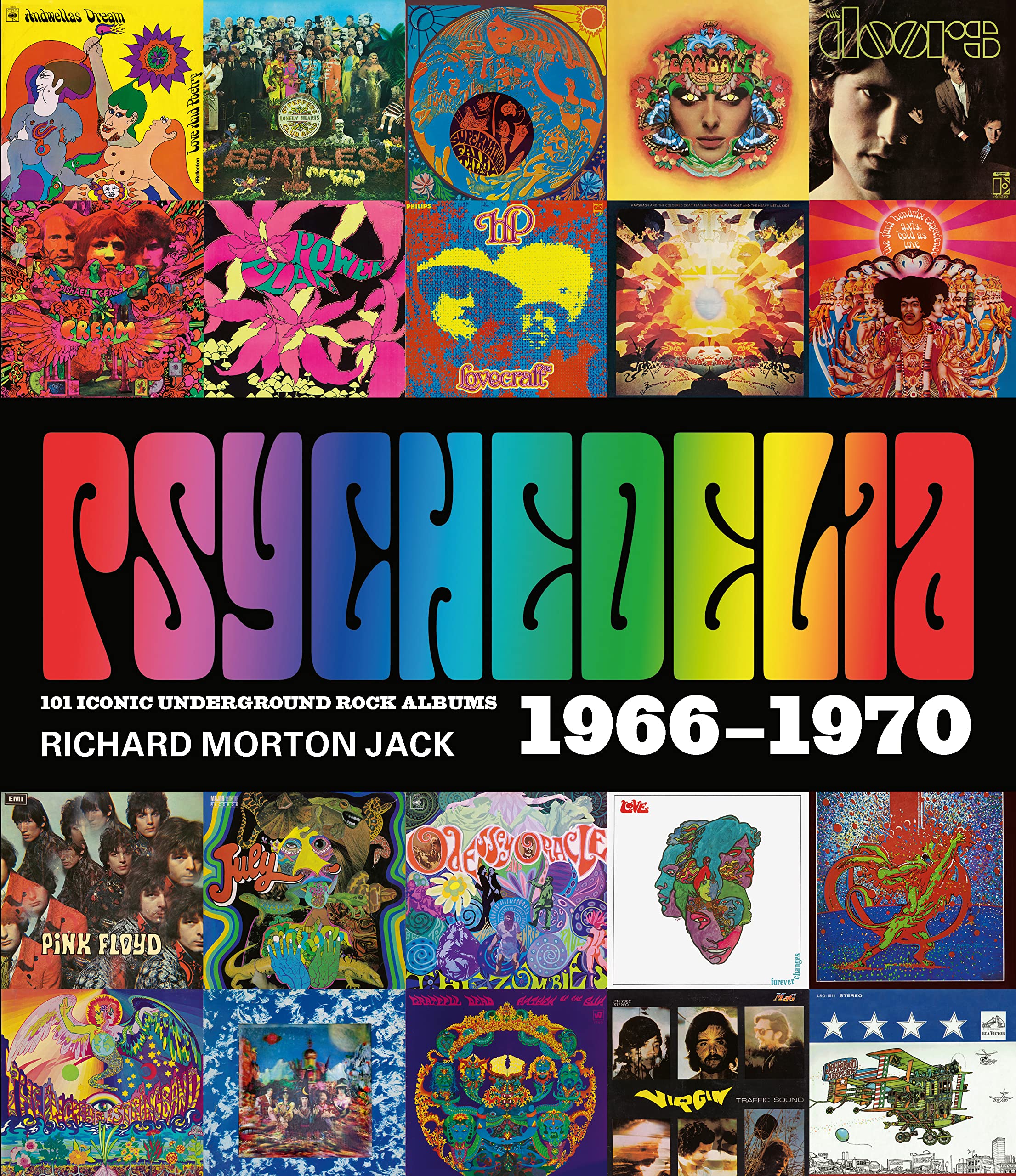 Psychedelia: 101 Iconic Underground Rock Albums, 19661970