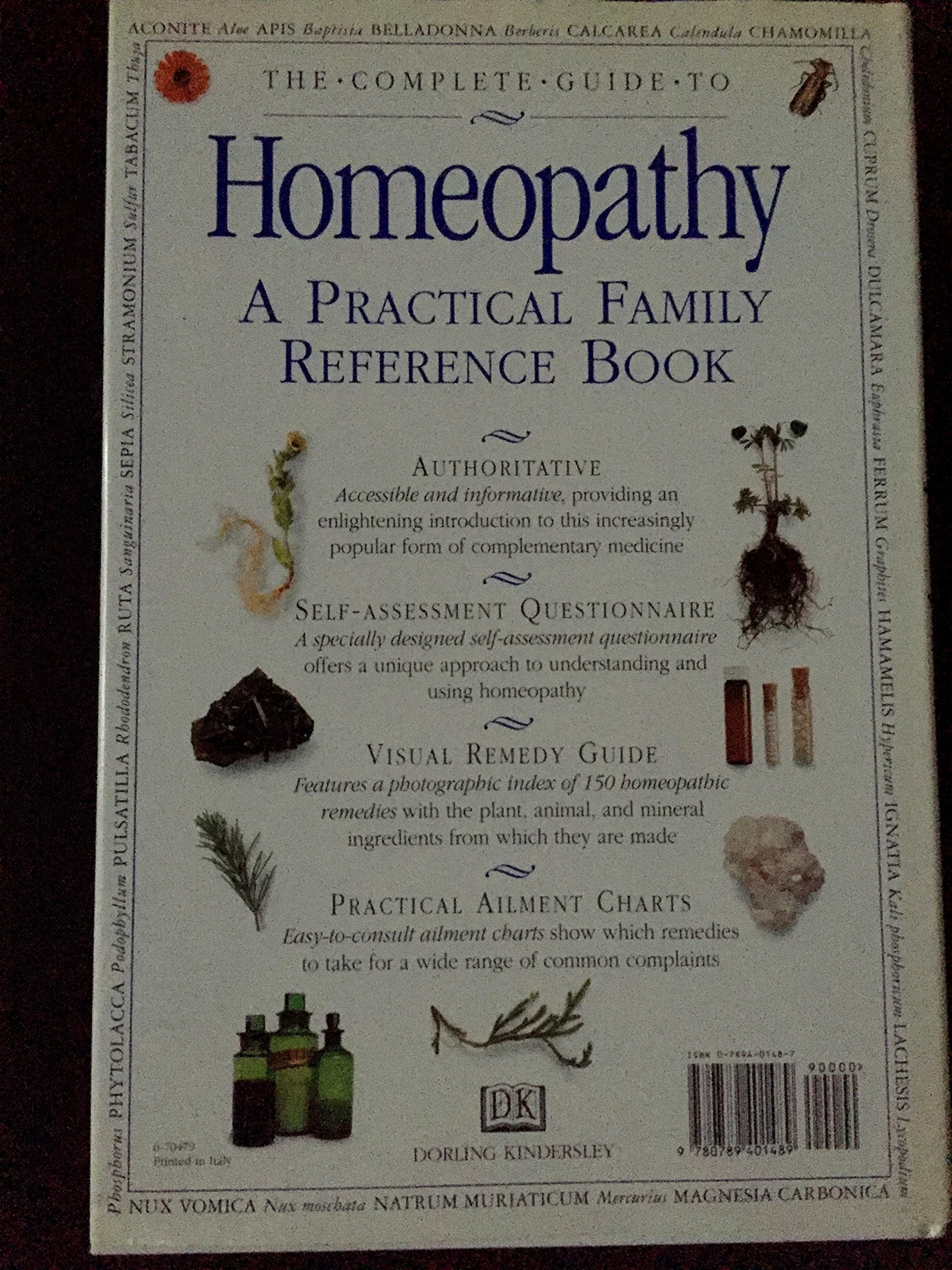 The Complete Guide to Homeopathy: The Principles and Practice of Treatment,Used