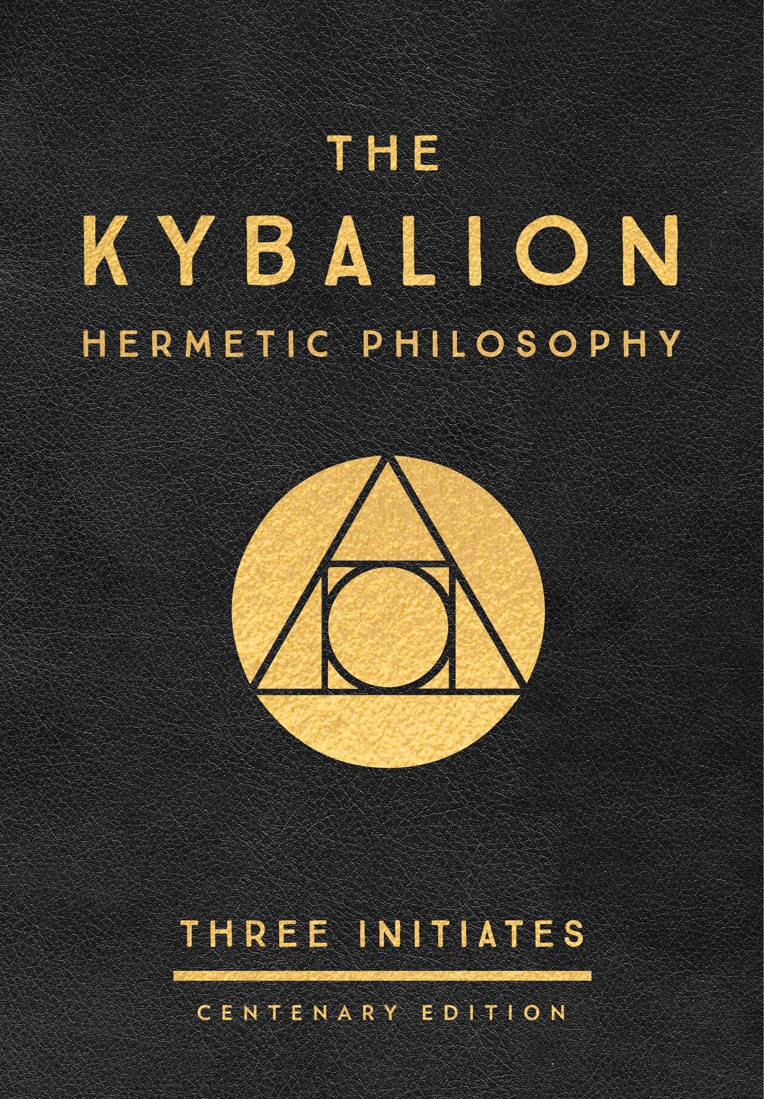 The Kybalion: Centenary Edition,Used