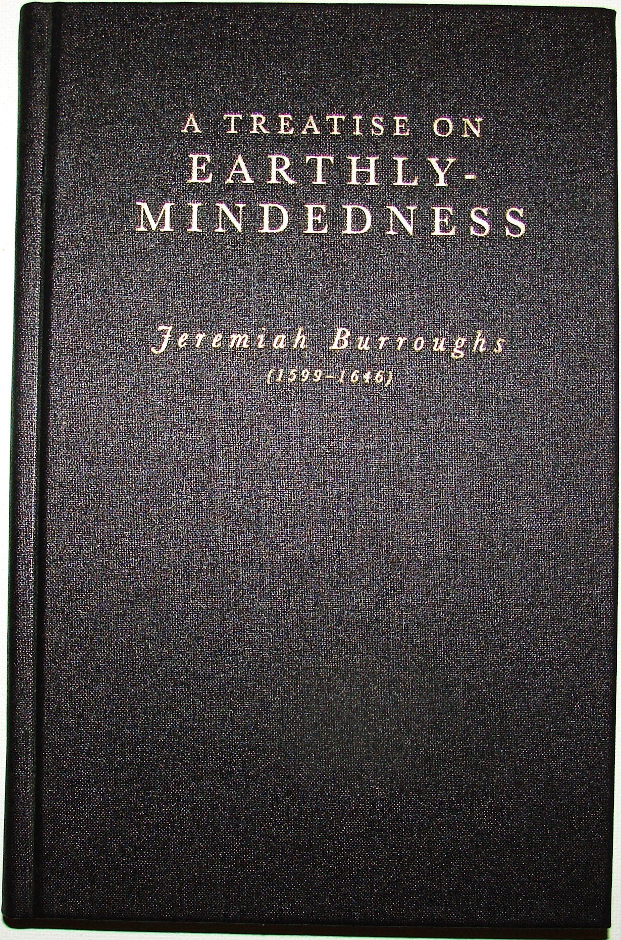 A Treatise on EarthlyMindedness,Used