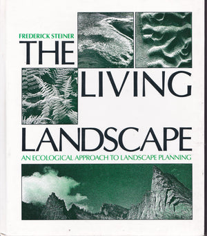 The Living Landscape: An Ecological Approach to Landscape Planning,Used