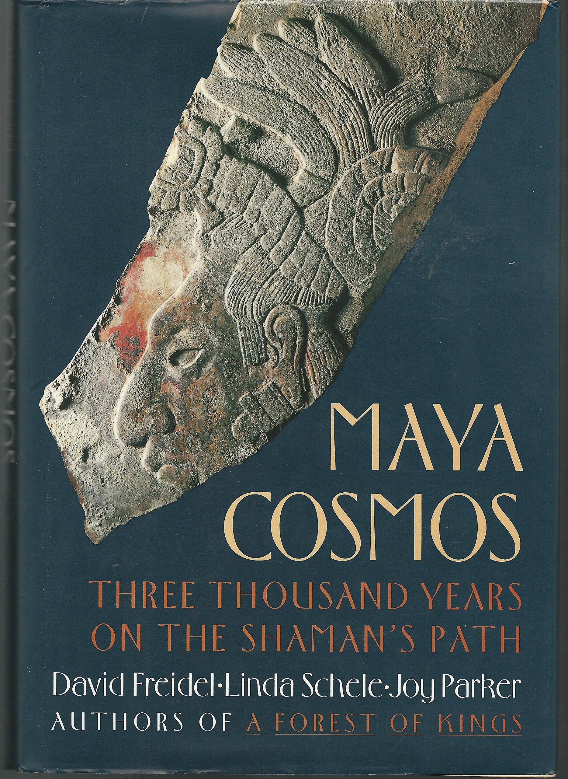 Maya Cosmos: Three Thousand Years On The Shaman'S Path-used