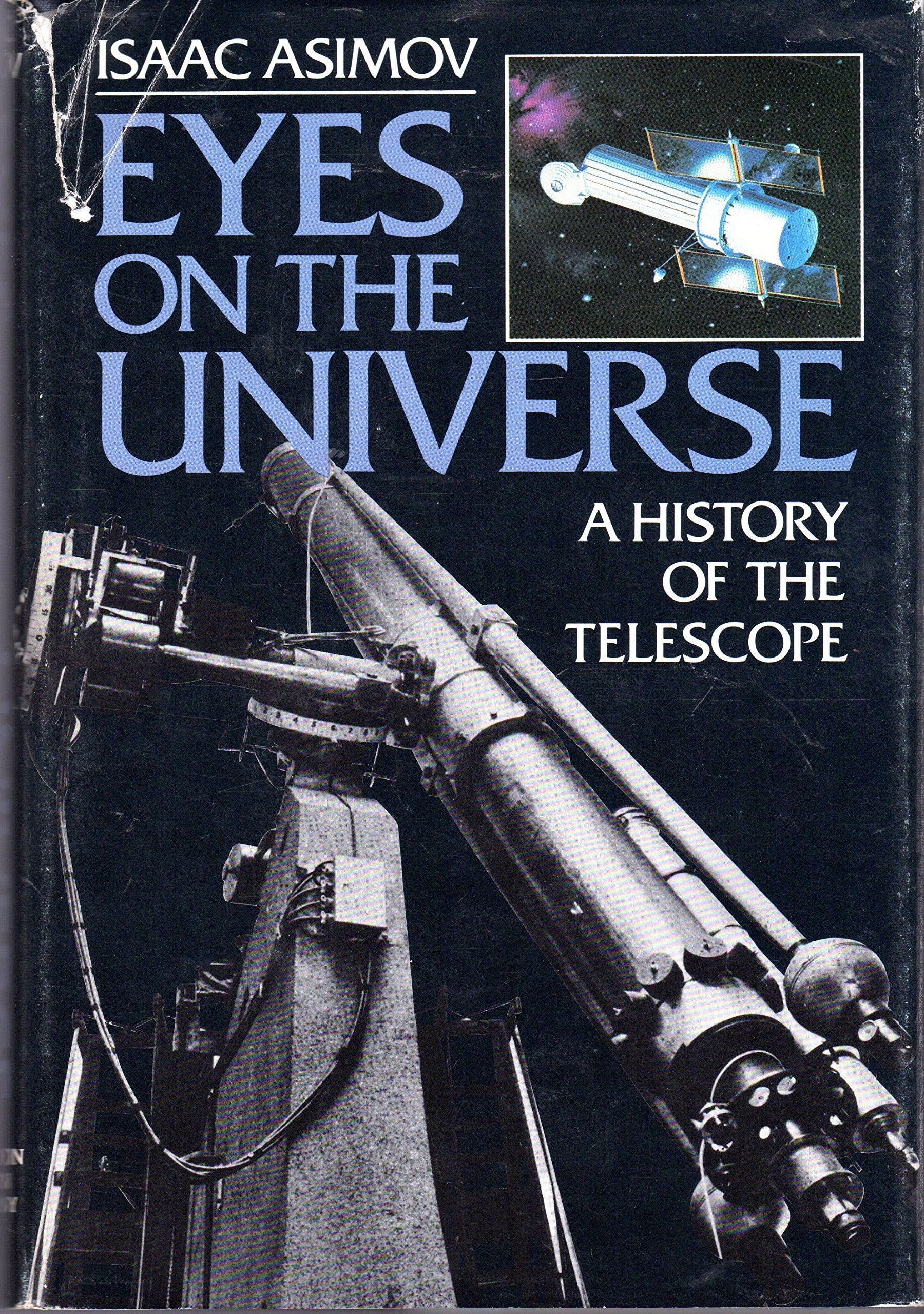 Eyes on the Universe: A History of the Telescope,Used