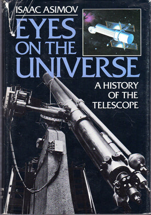 Eyes on the Universe: A History of the Telescope,Used