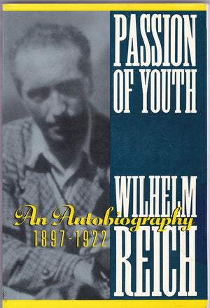 Passion of Youth: An Autobiography, 18971922,Used