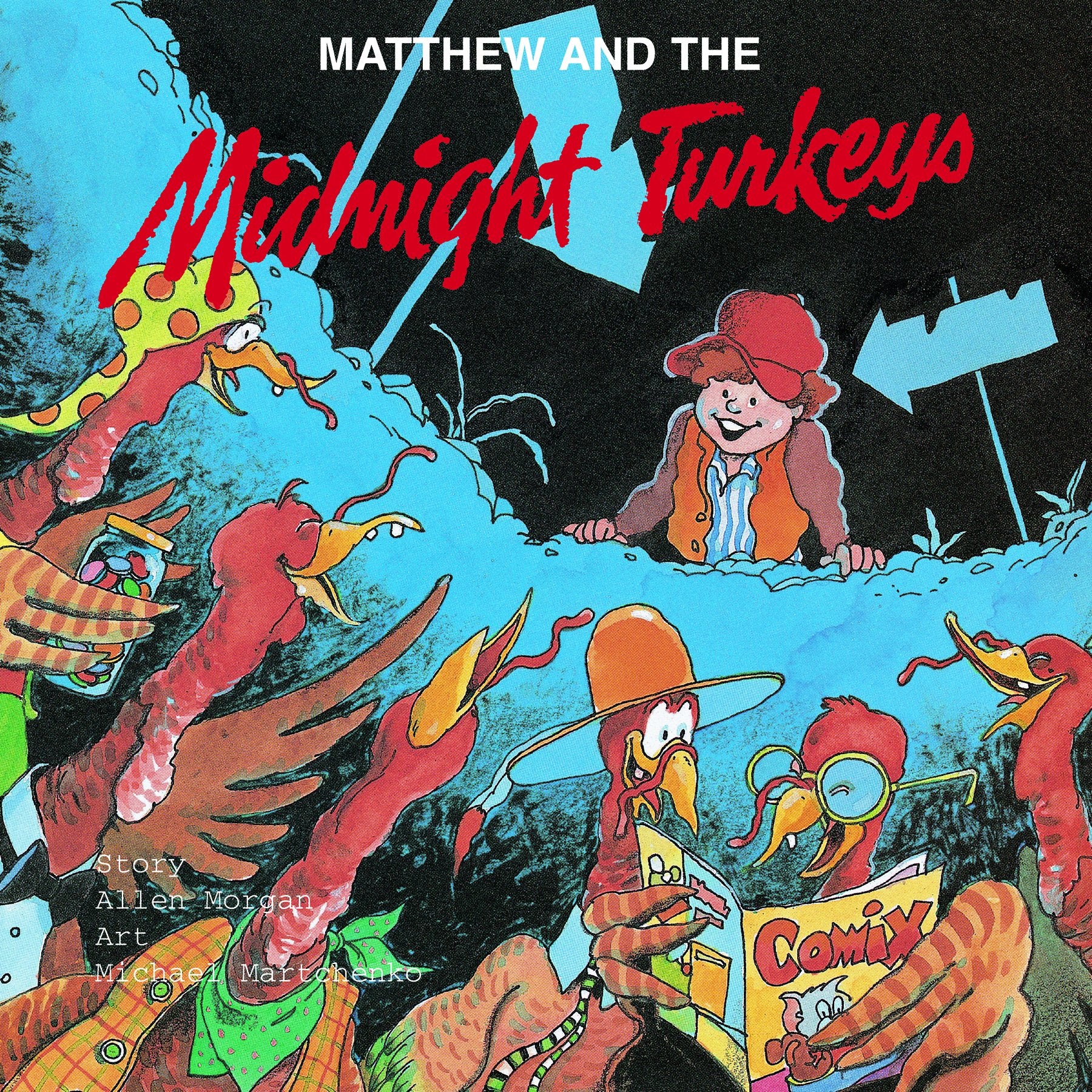 Matthew and the Midnight Turkeys (Matthew's Midnight Adventure),Used