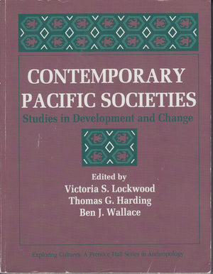 Contemporary Pacific Societies: Studies in Development and Change (Exploring Cultures),Used