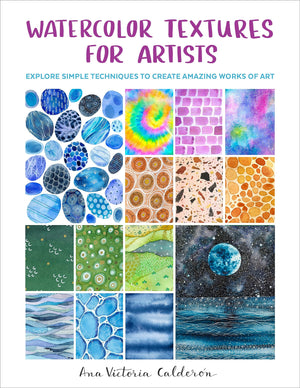 Watercolor Textures For Artists: Explore Simple Techniques To Create Amazing Works Of Art,Used
