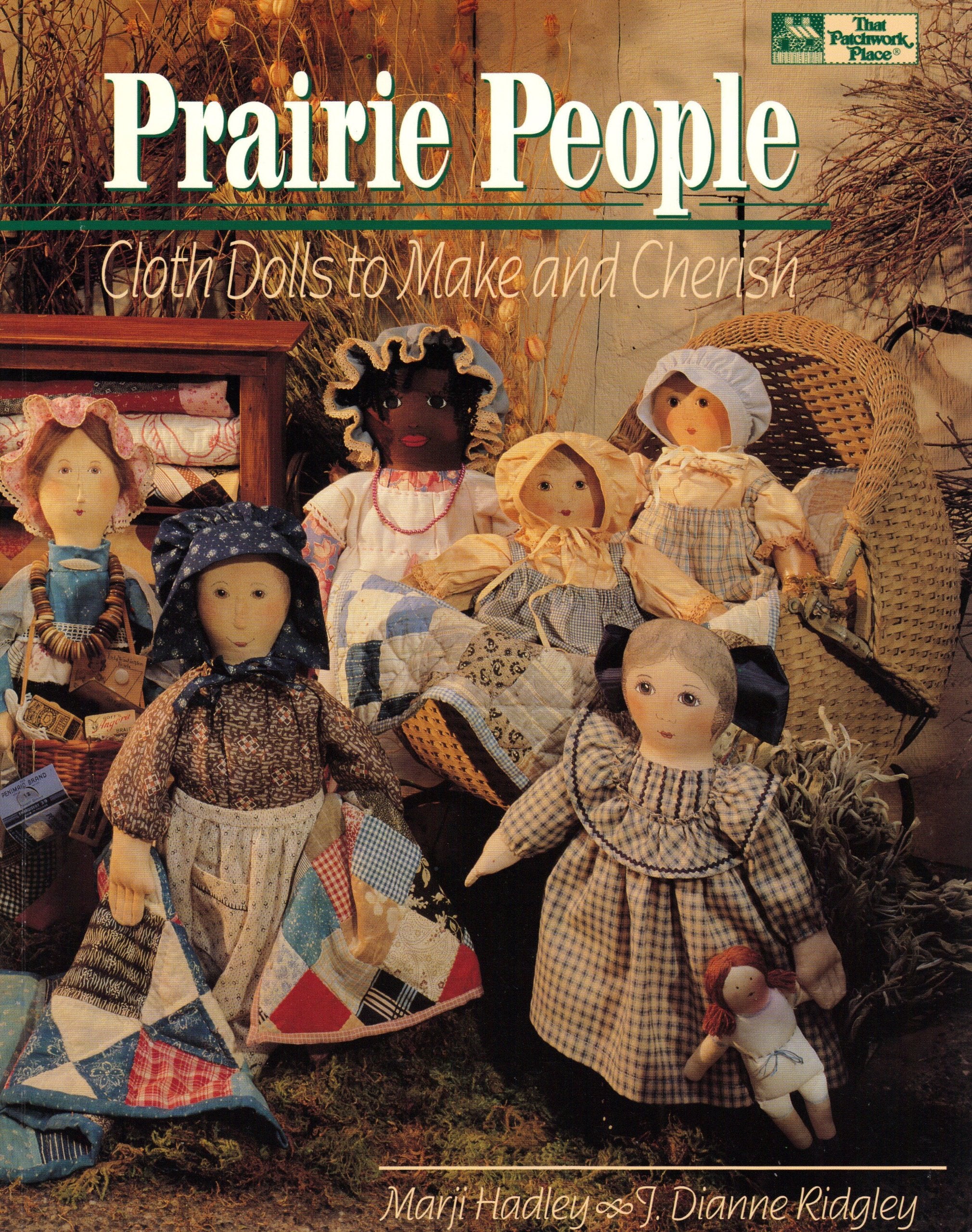 Prairie People: Cloth Dolls To Make And Cherish