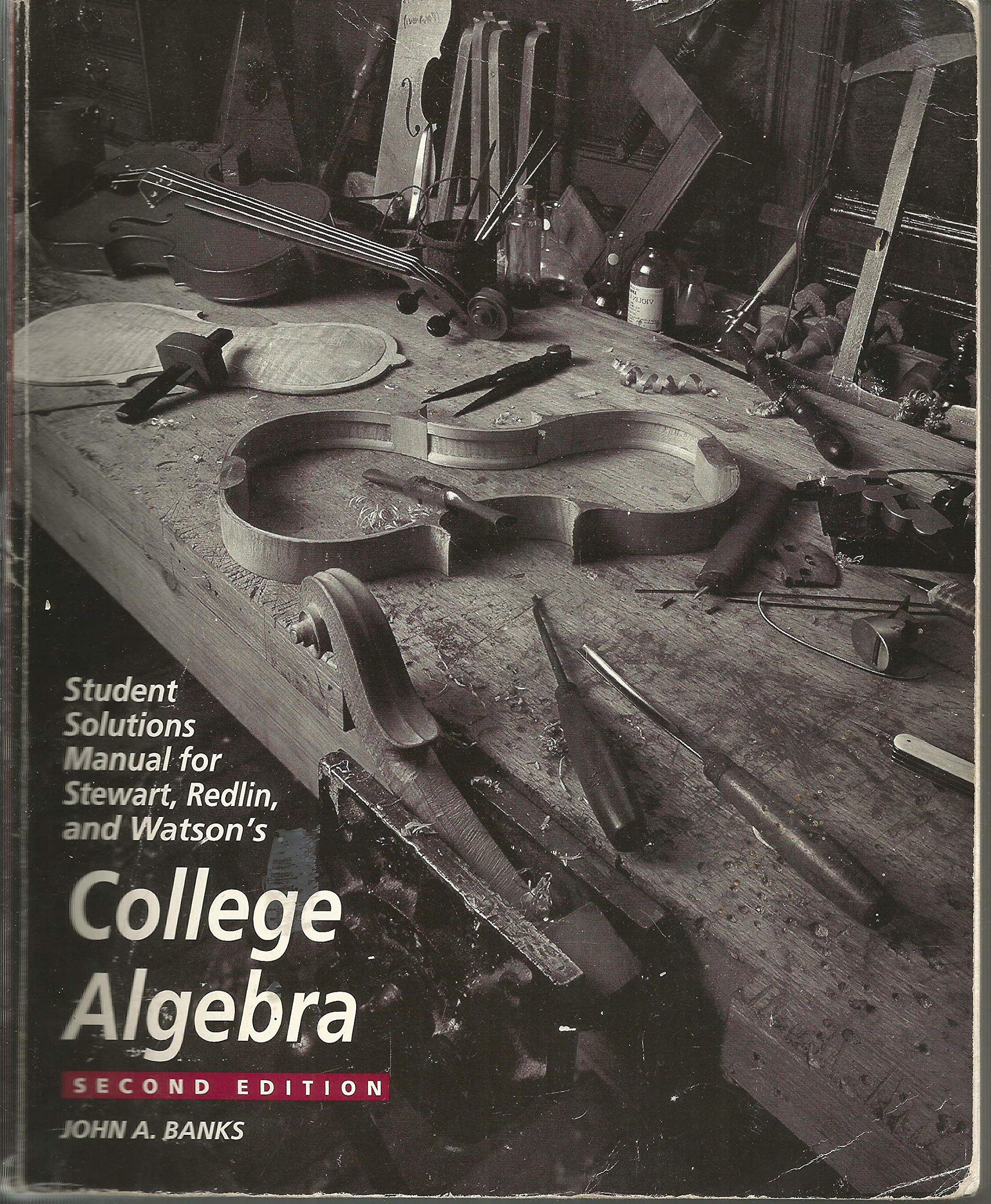 Student Solutions Manual for Stewart, Redlin, and Watson's College Algebra,Used