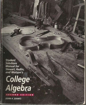 Student Solutions Manual for Stewart, Redlin, and Watson's College Algebra,Used