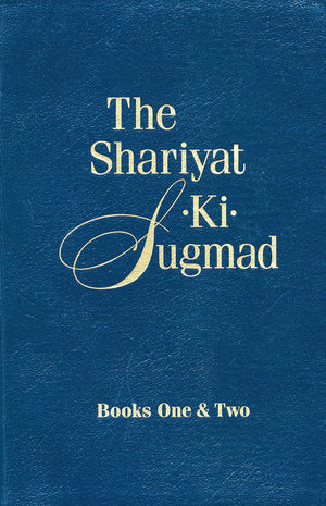 The ShariyatKiSugmad, Books One & Two,New