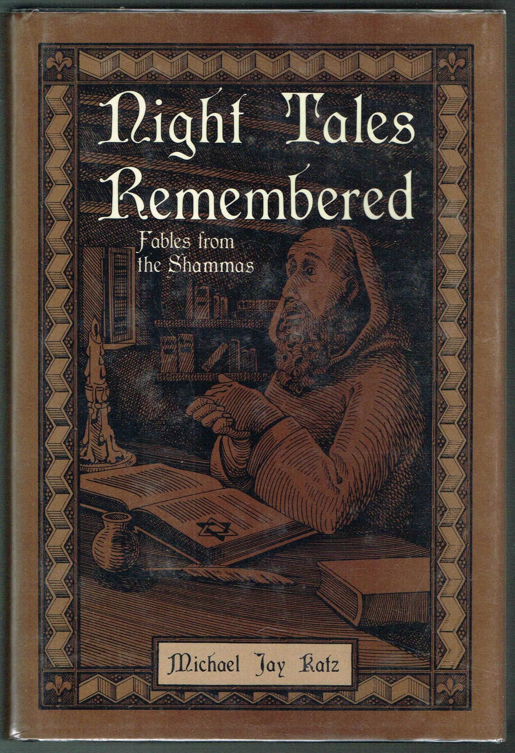 Night Tales Remembered: Fables from the Shammas,Used