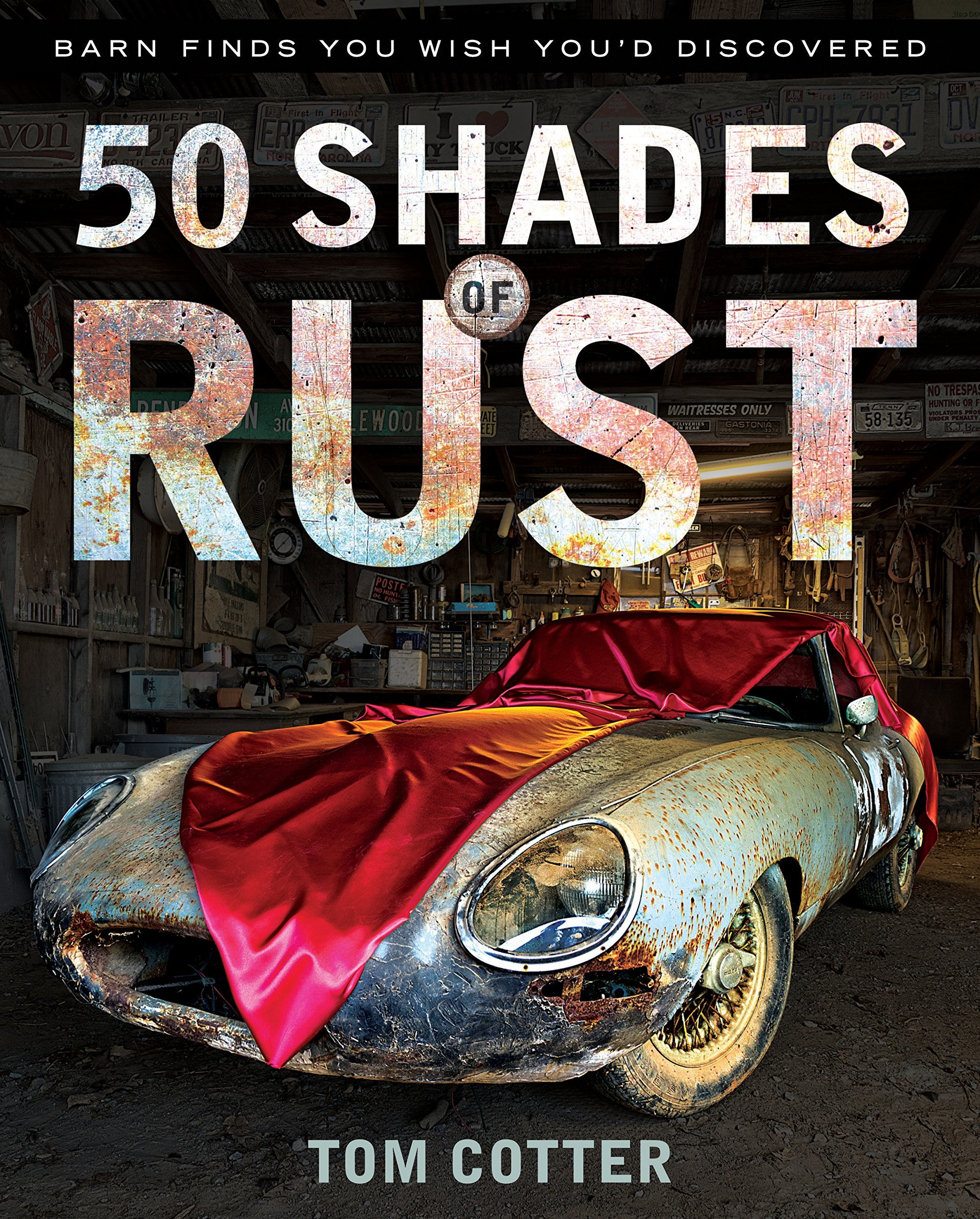 50 Shades Of Rust: Barn Finds You Wish You'D Discovered