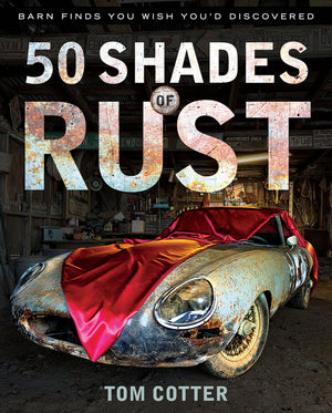 50 Shades Of Rust: Barn Finds You Wish You'D Discovered