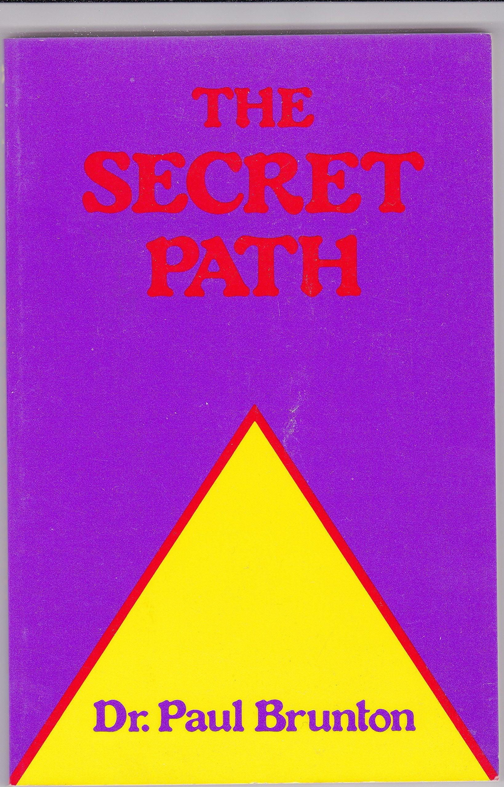The Secret Path: A Modern Technique For Self Discovery