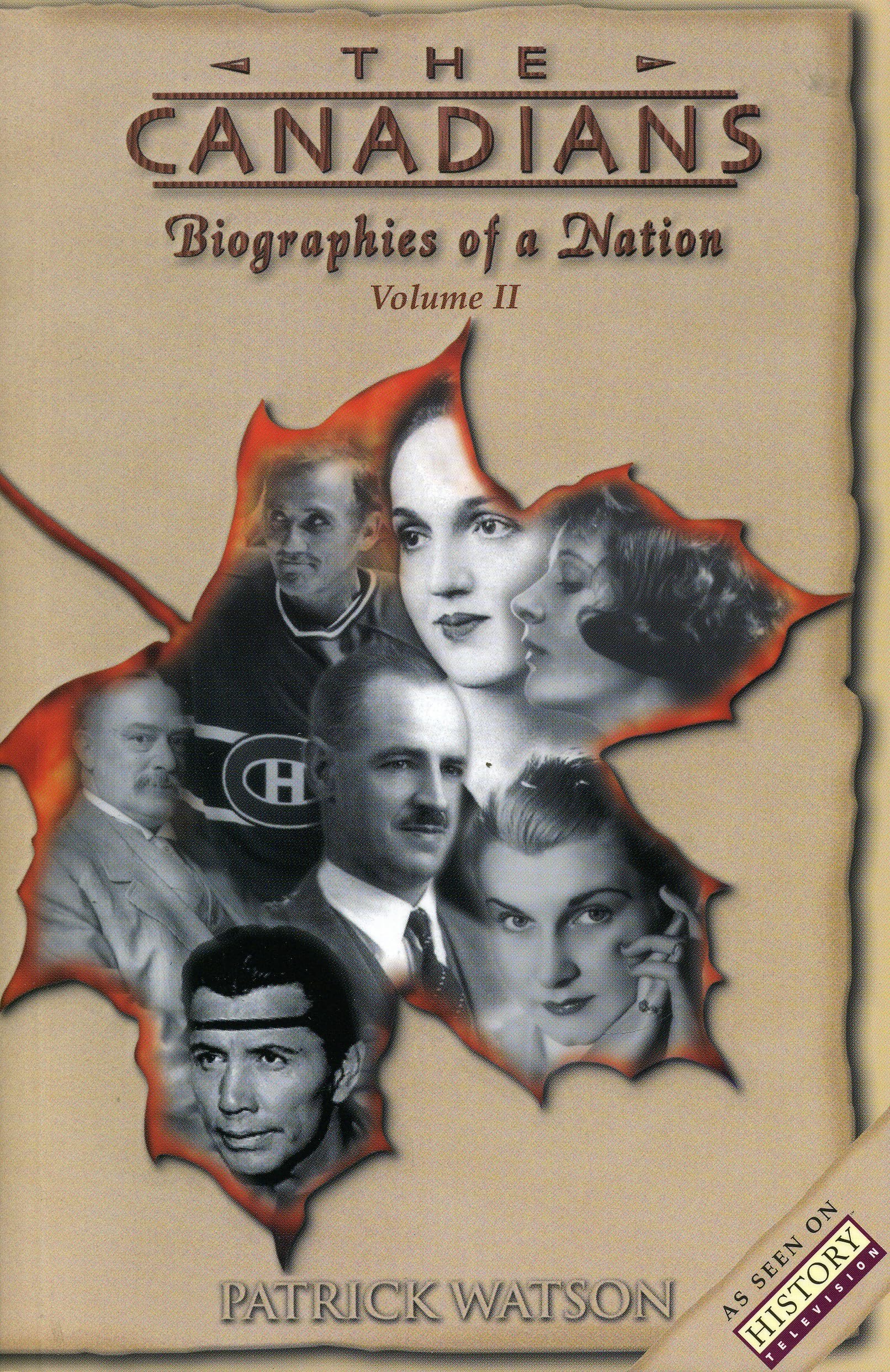 The Canadians: Biographies of a Nation,Used