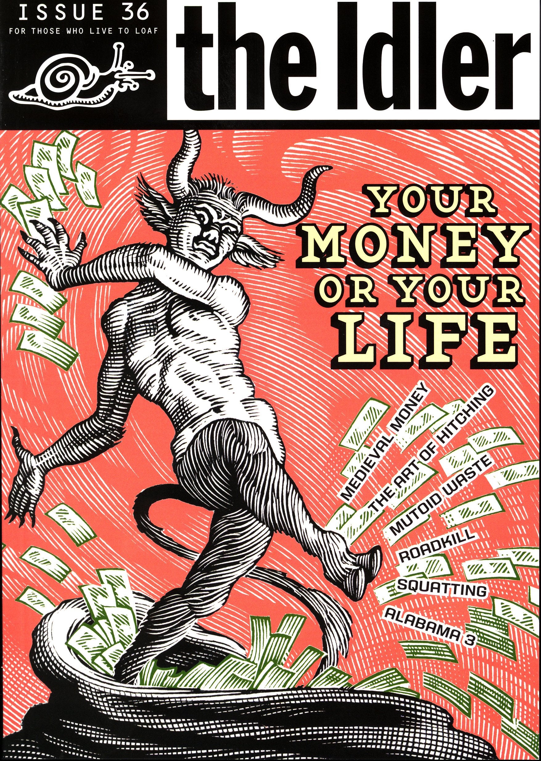 The Idler 36: Your Money or Your Life,Used
