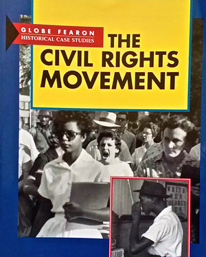 Globe Fearon Historical Case Studies The Civil Rights Movement (Globe Historical Case Studies),New