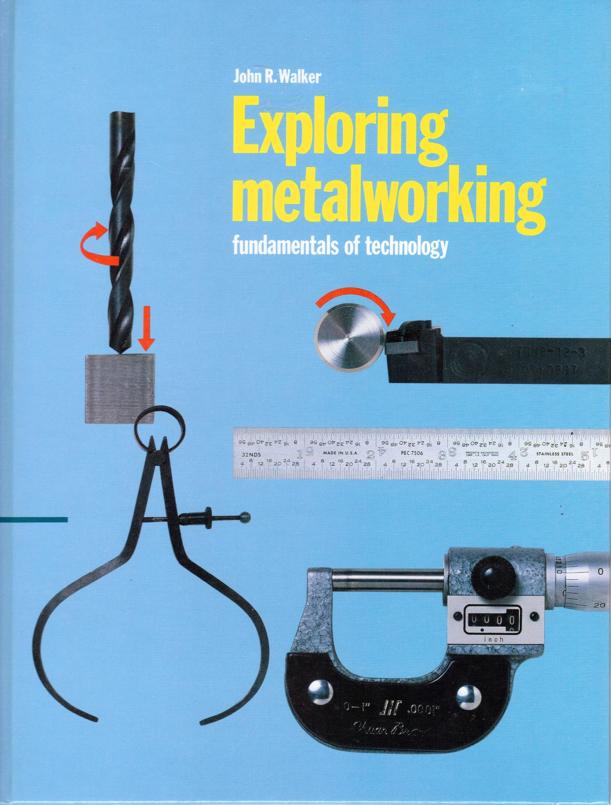 Exploring Metalworking: Fundamentals of Technology,Used