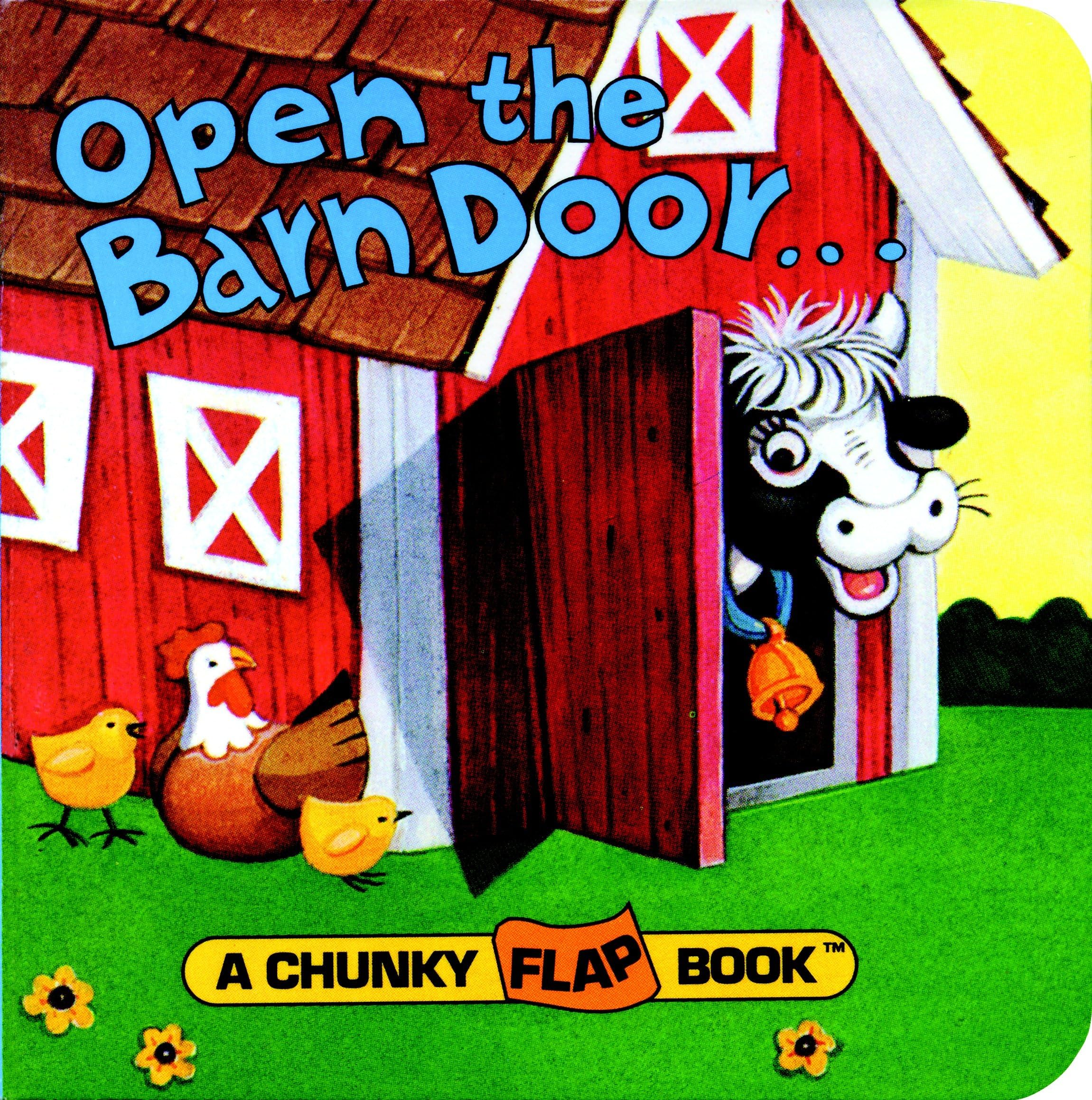 Open The Barn Door (A Chunky Book(R))