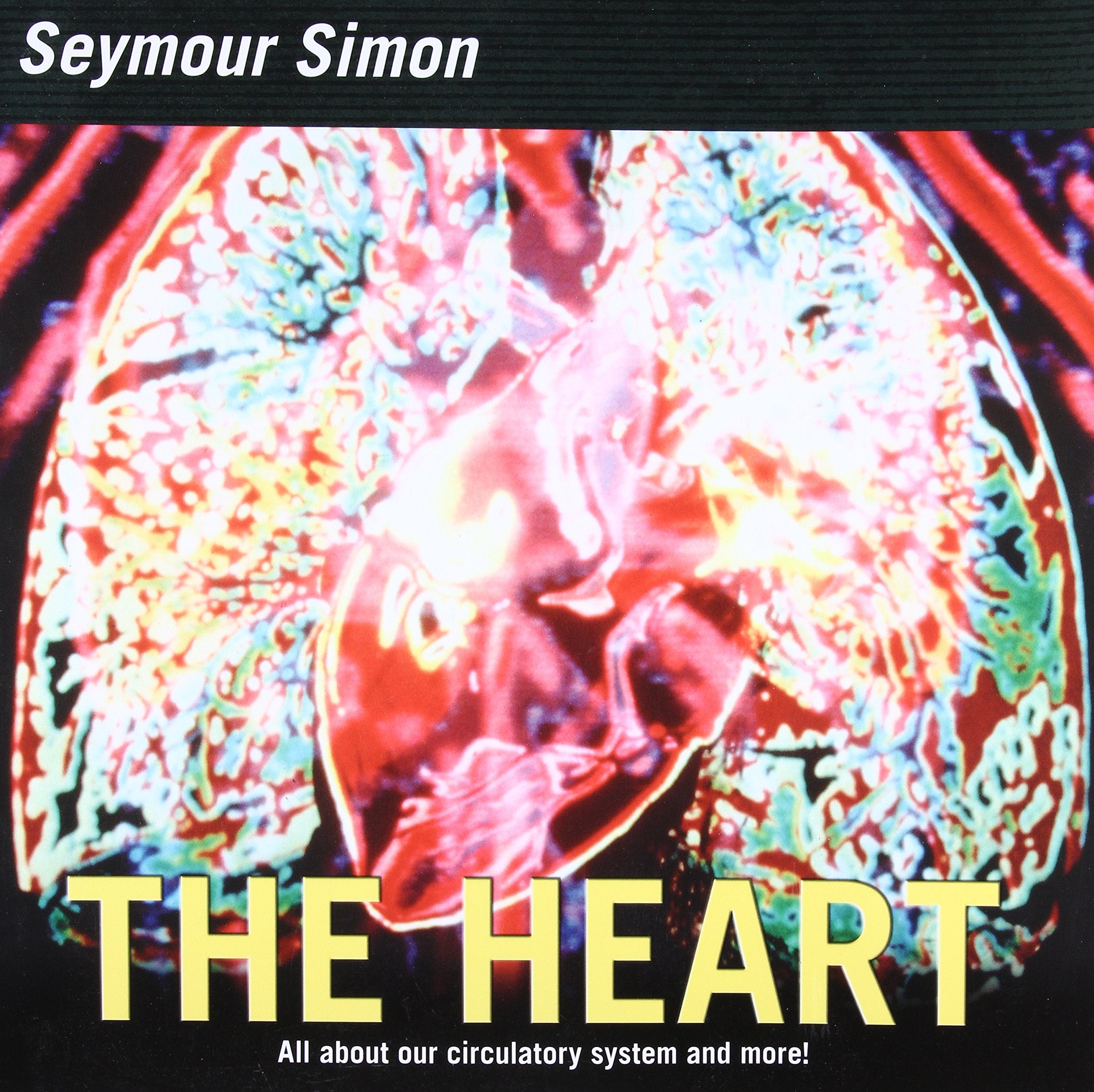 The Heart: All About Our Circulatory System And More! (Smithsonianscience),New