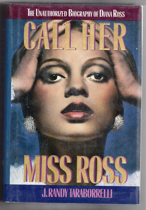 Call Her Miss Ross: The Unauthorized Biography of Diana Ross,Used
