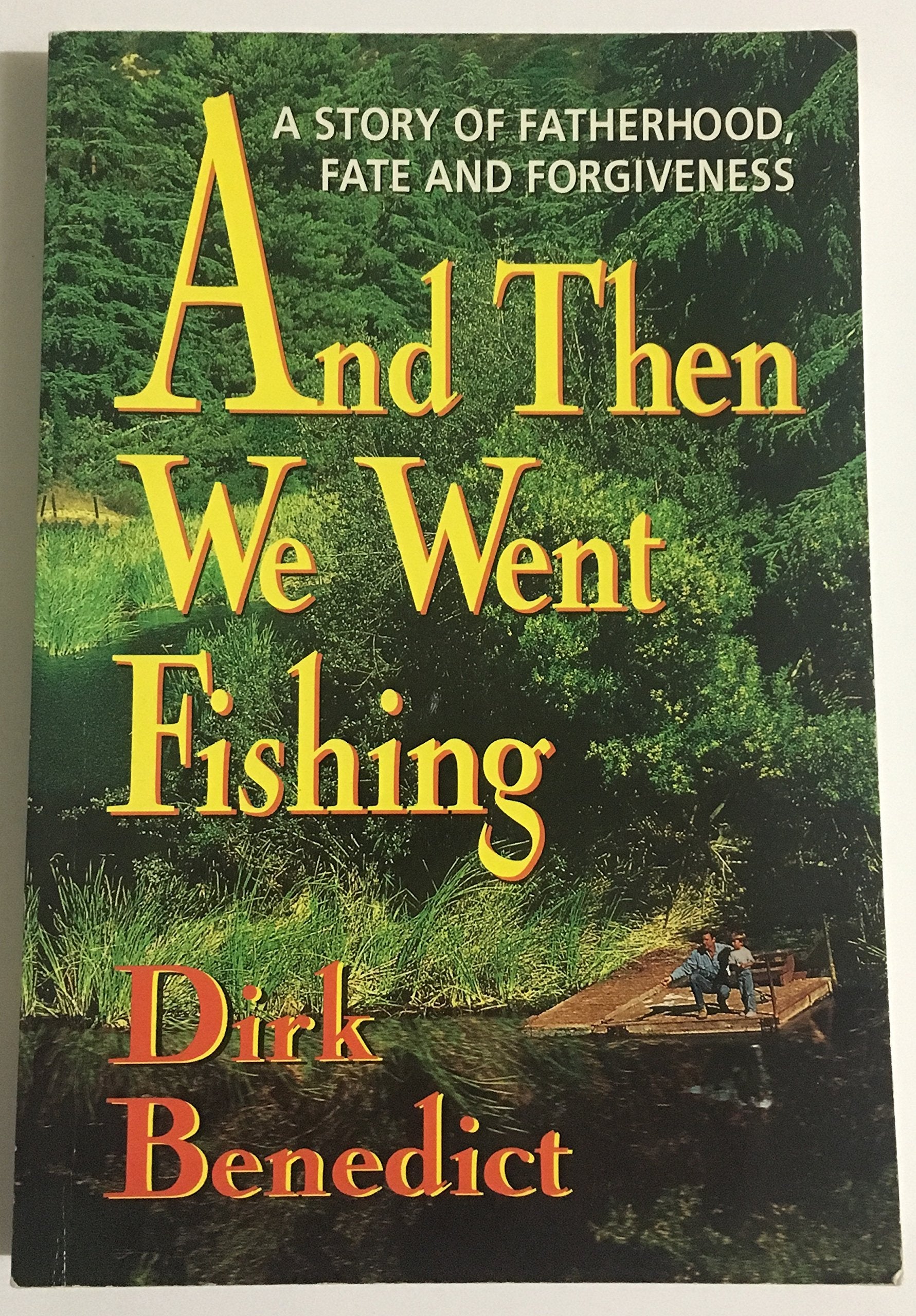 And Then We Went Fishing,Used