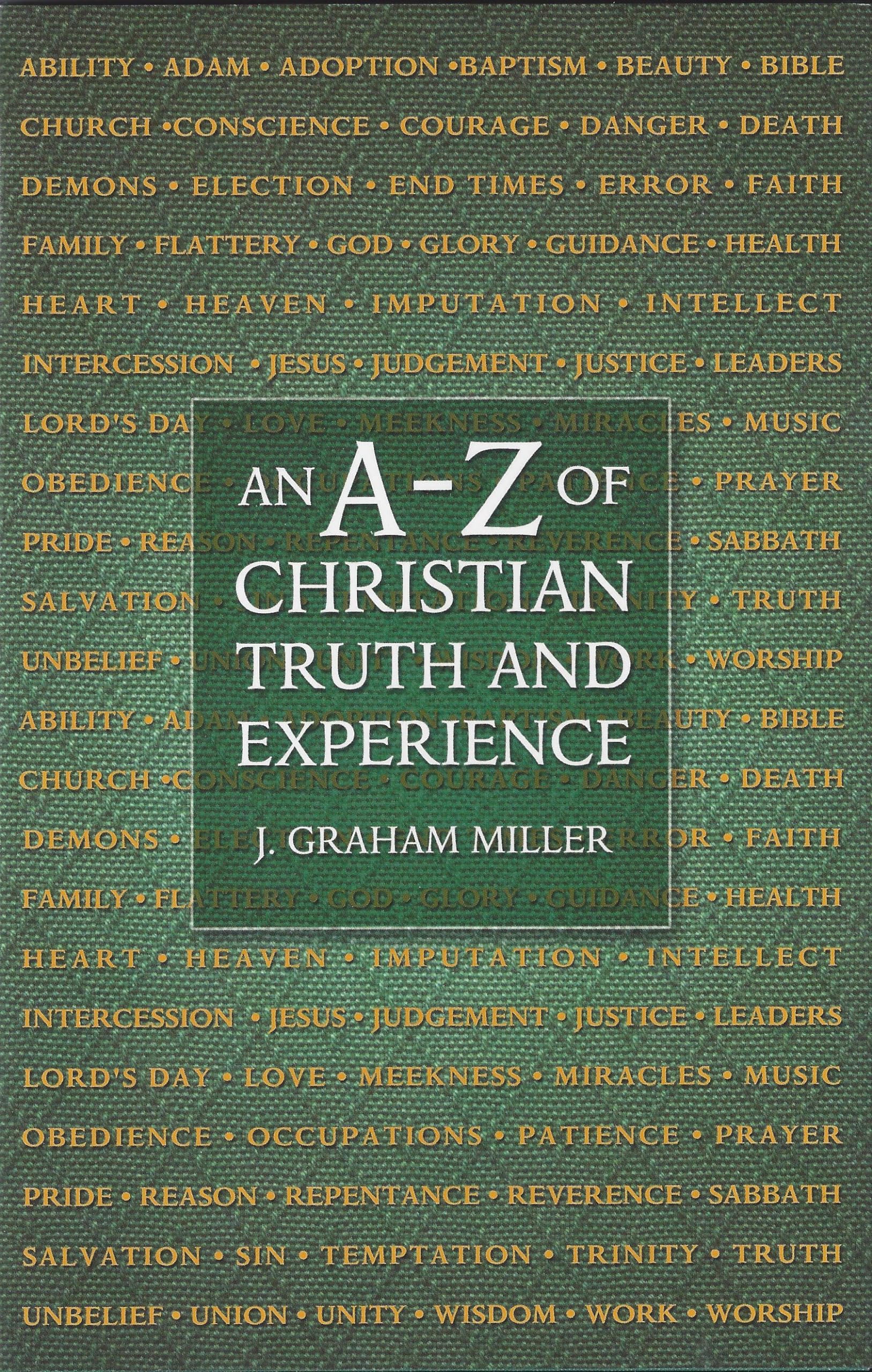 A To Z Of Christian Truth And,Used