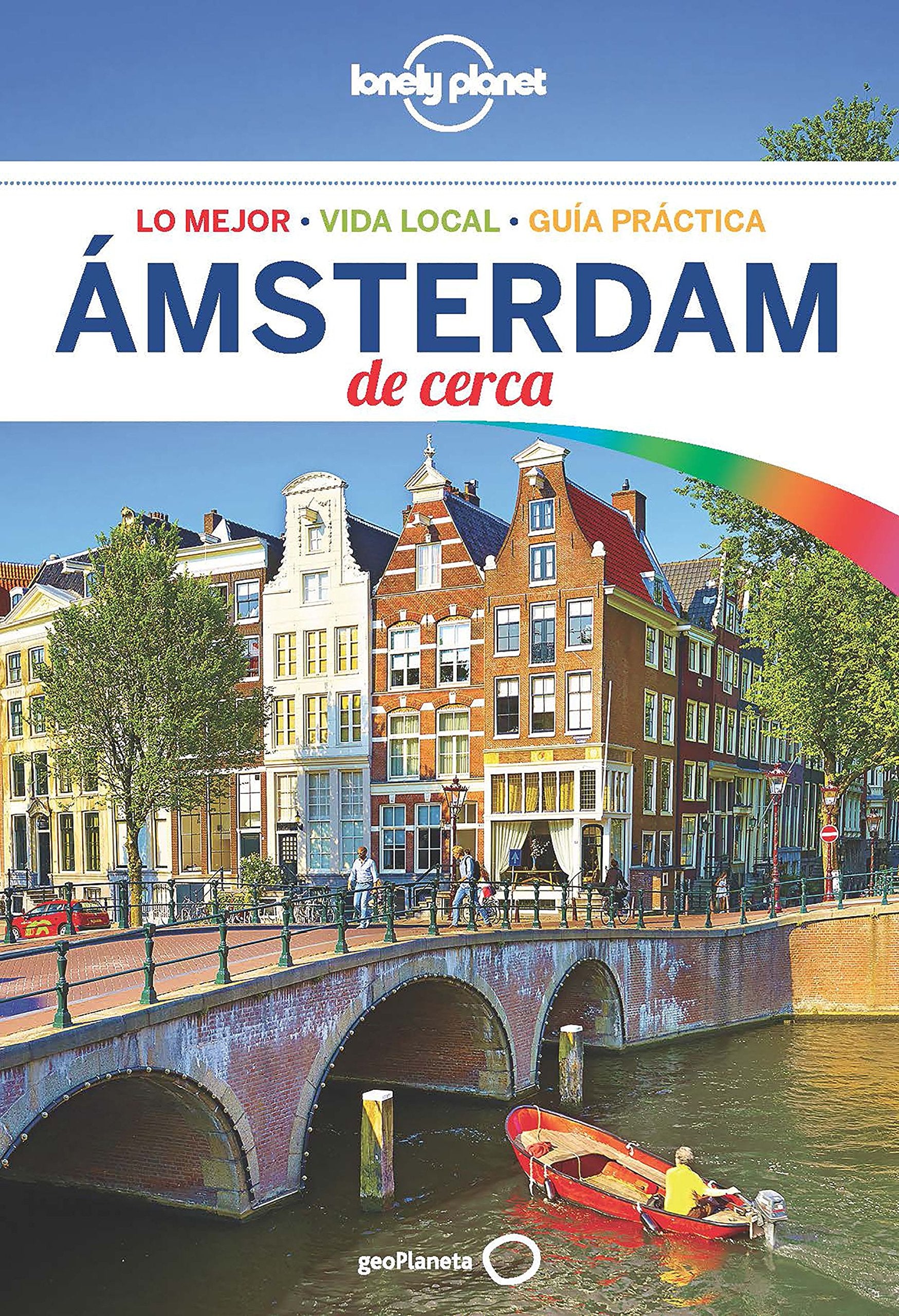 Lonely Planet Msterdam De Cerca (Spanish Edition)