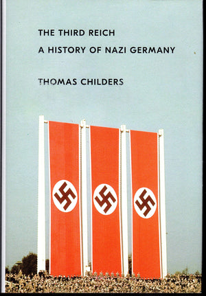 The Third Reich: A History of Nazi Germany