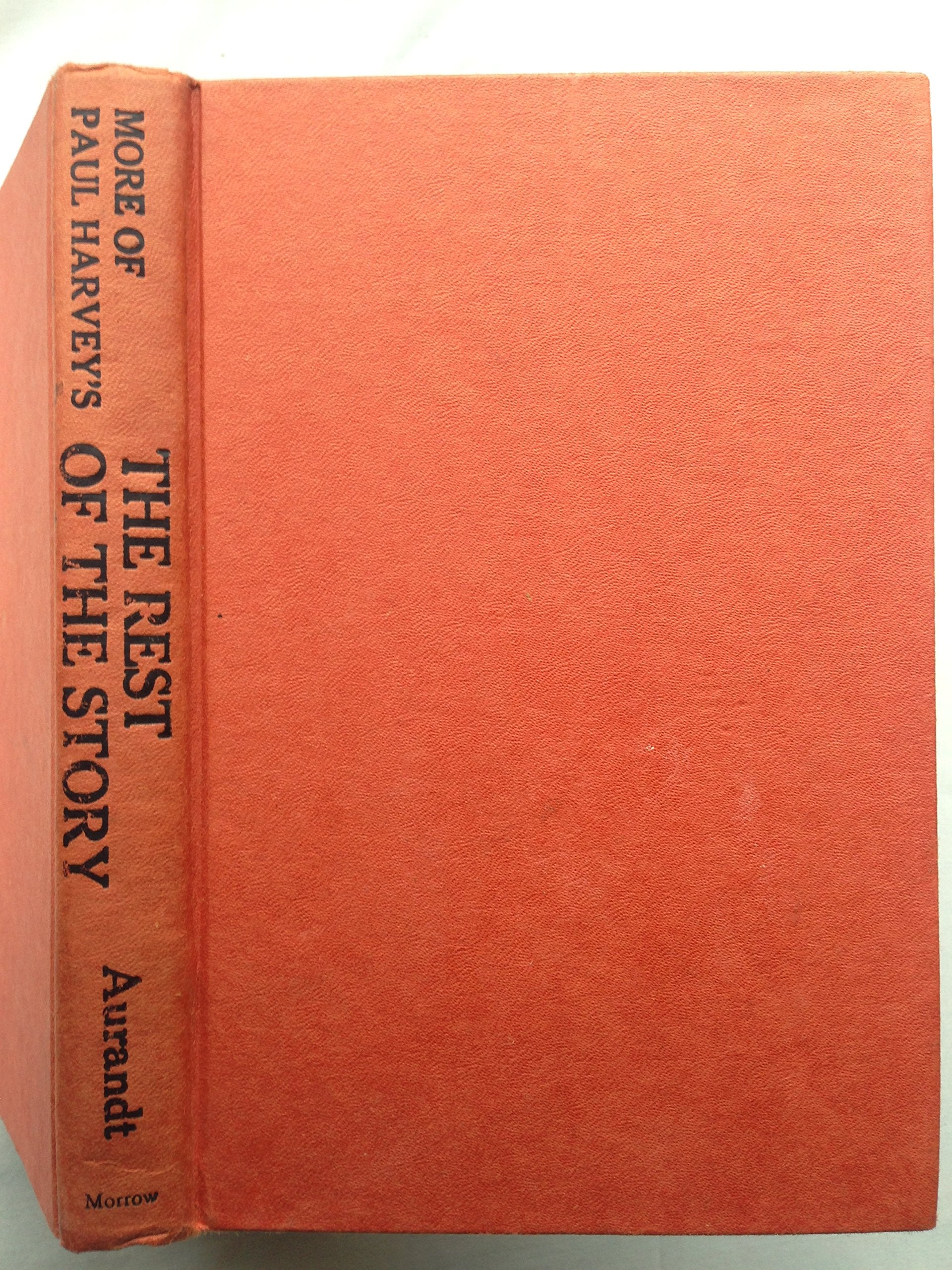 More of Paul Harvey's The Rest of the Story,Used