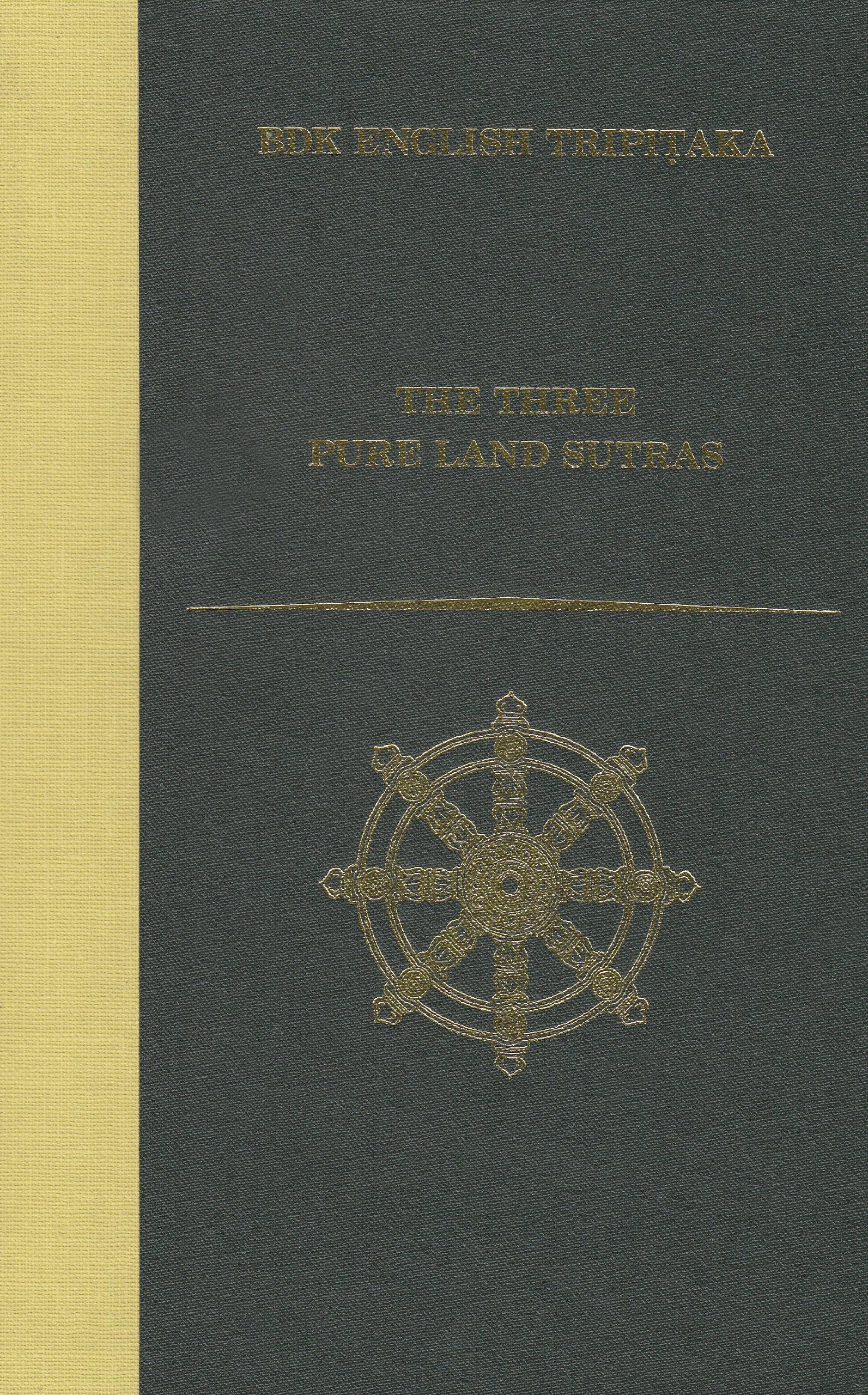 The Three Pure Land Sutras: Revised Edition (BDK English Tripitaka),New