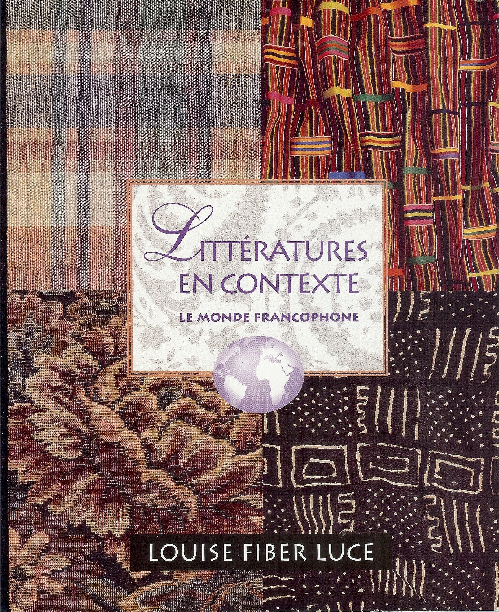 Literatures En Contexte Le Monde Francophone/Book and Cassette,Used