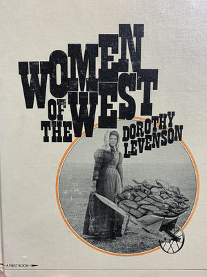 Women of the West (The First Book of Series),Used