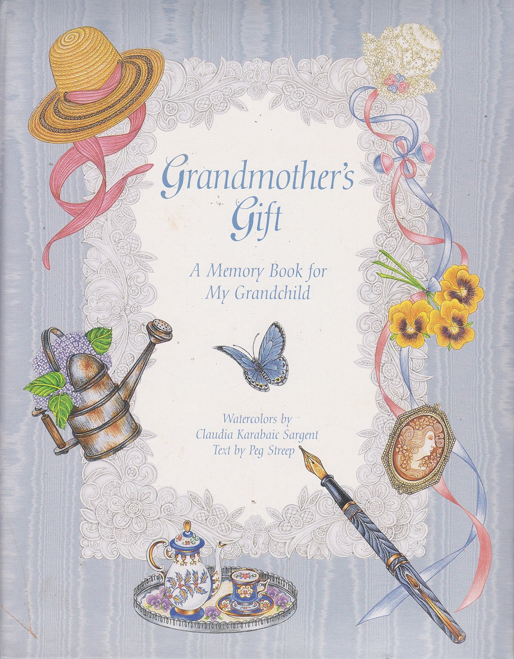 Grandmother'S Gift: A Memory Book For My Grandchild,New
