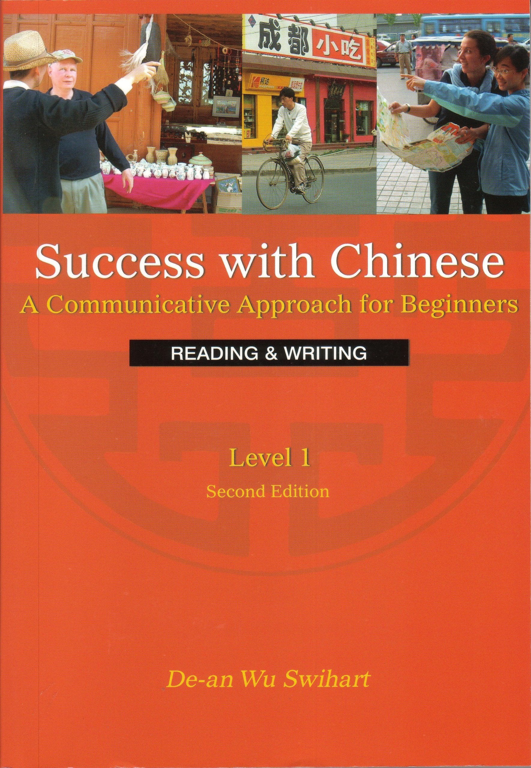 Success With Chinese: A Communicative Approach For Beginners (Level 1, Reading & Writing) (English And Chinese Edition)-used