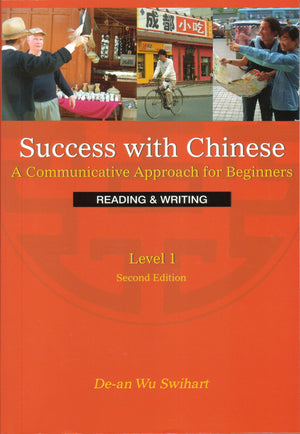 Success With Chinese: A Communicative Approach For Beginners (Level 1, Reading & Writing) (English And Chinese Edition)-used