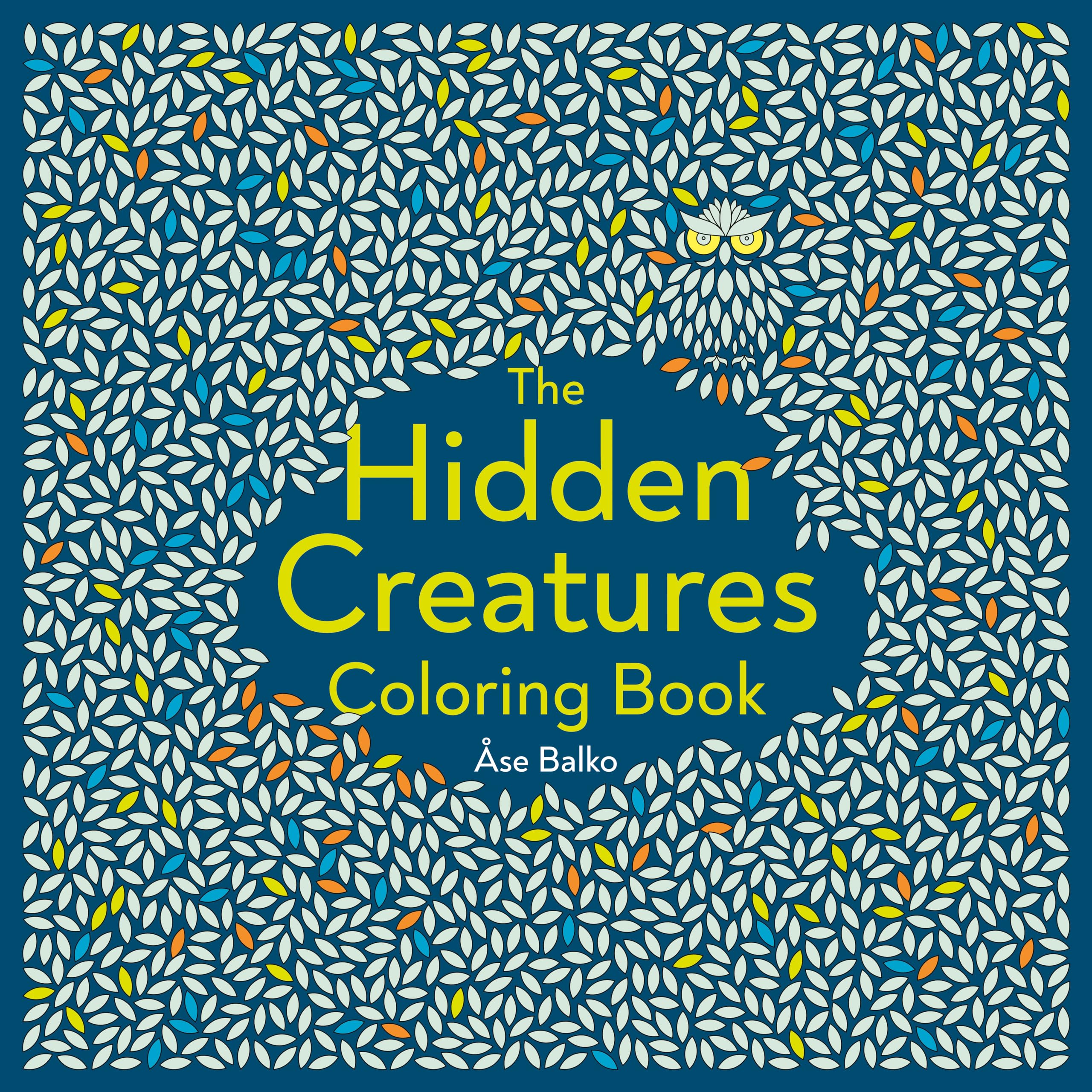 The Hidden Creatures Coloring Book,New