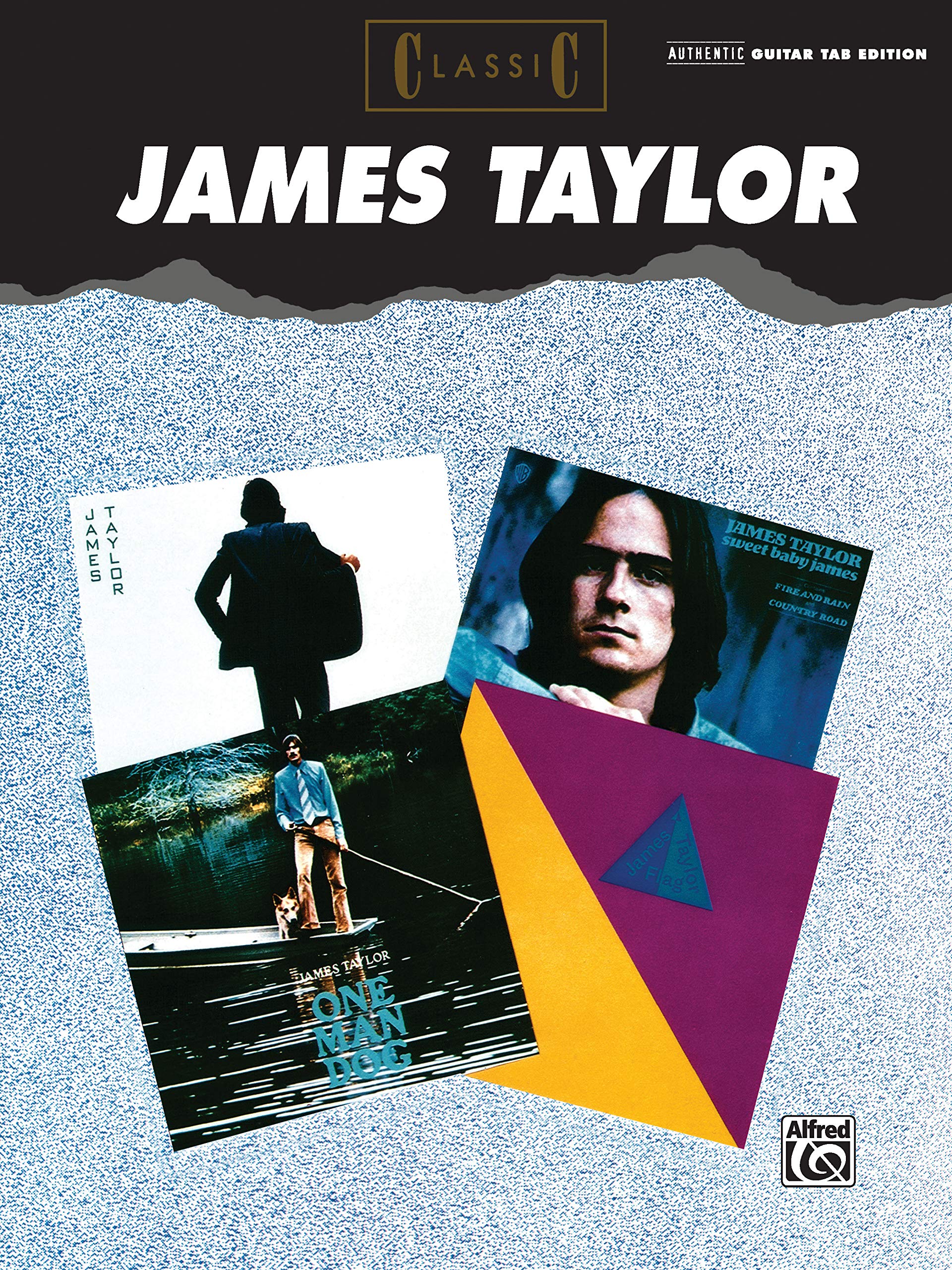 Classic James Taylor: Authentic Guitar Tab (Authentic Guitartab Editions),Used