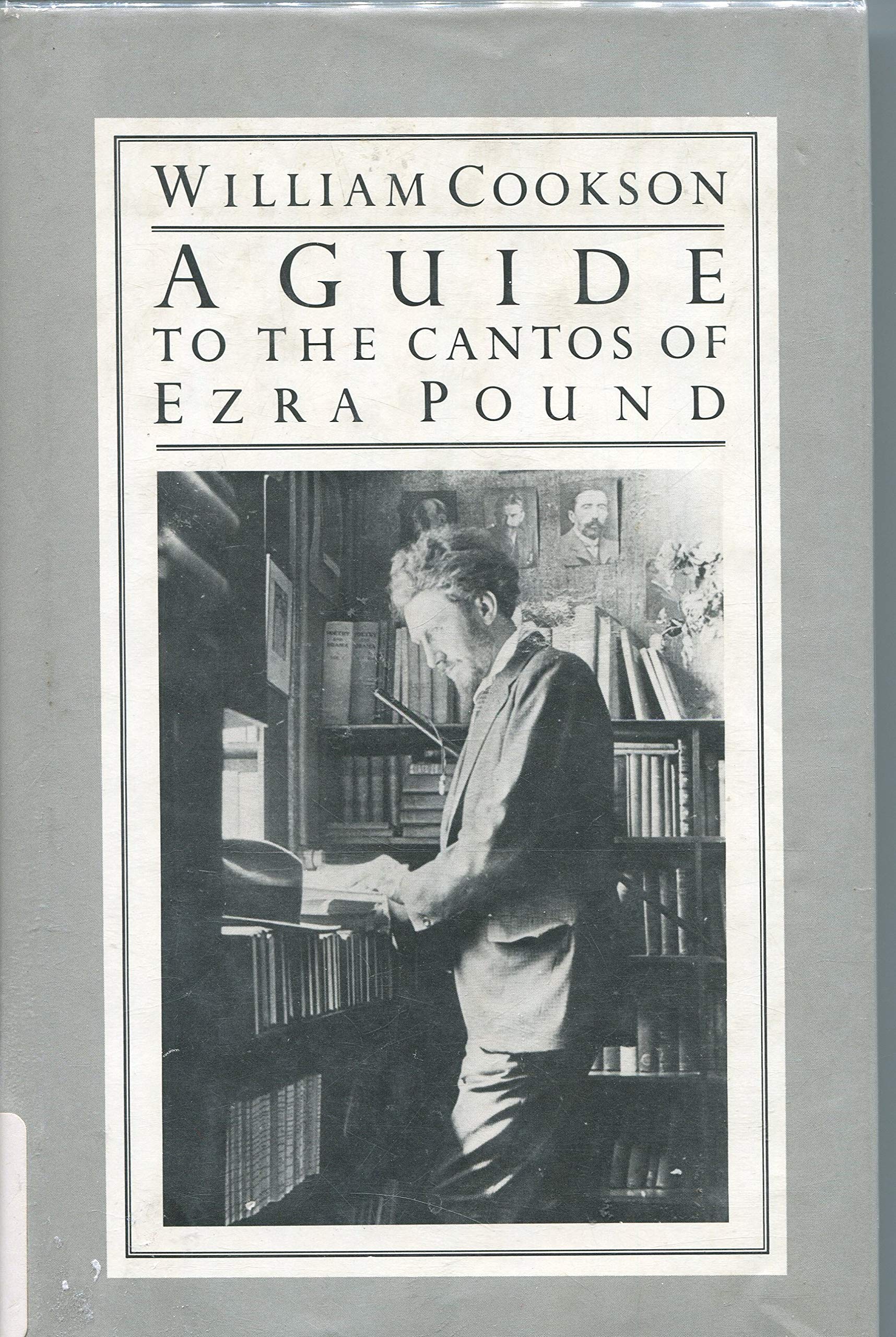 A Guide to the Cantos of Ezra Pound (Lamplighter Titles),Used