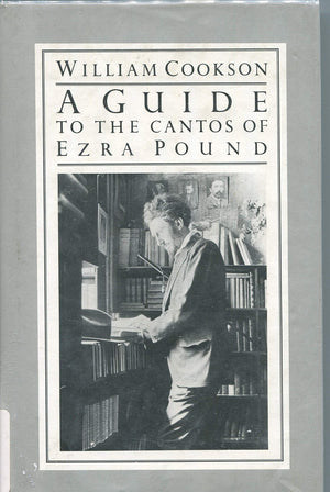 A Guide to the Cantos of Ezra Pound (Lamplighter Titles),Used